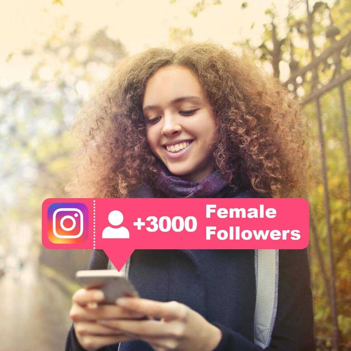 buy 3000 Female Ig Followers